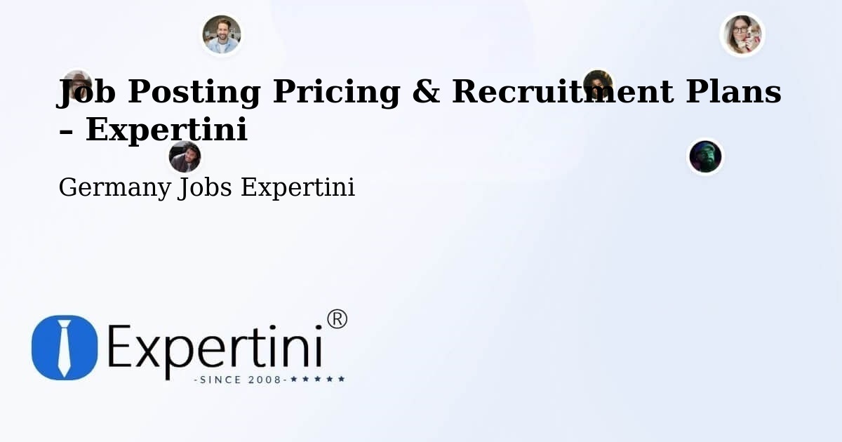 Job Posting Pricing & Recruitment Plans – Oranienburg - Oranienburg, Germany Jobs Expertini